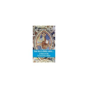 Biblia QUE DICE LA BIBLIA SOBRE LA PALABRA DE DIOS LUZ PA – JOSE ROMAN FLECHA