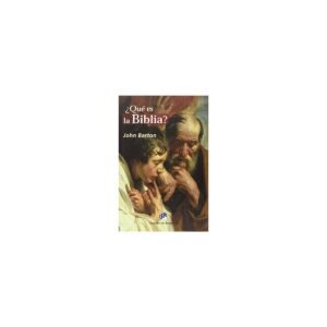 Biblia QUE ES LA BIBLIA? – JOHN BARTON