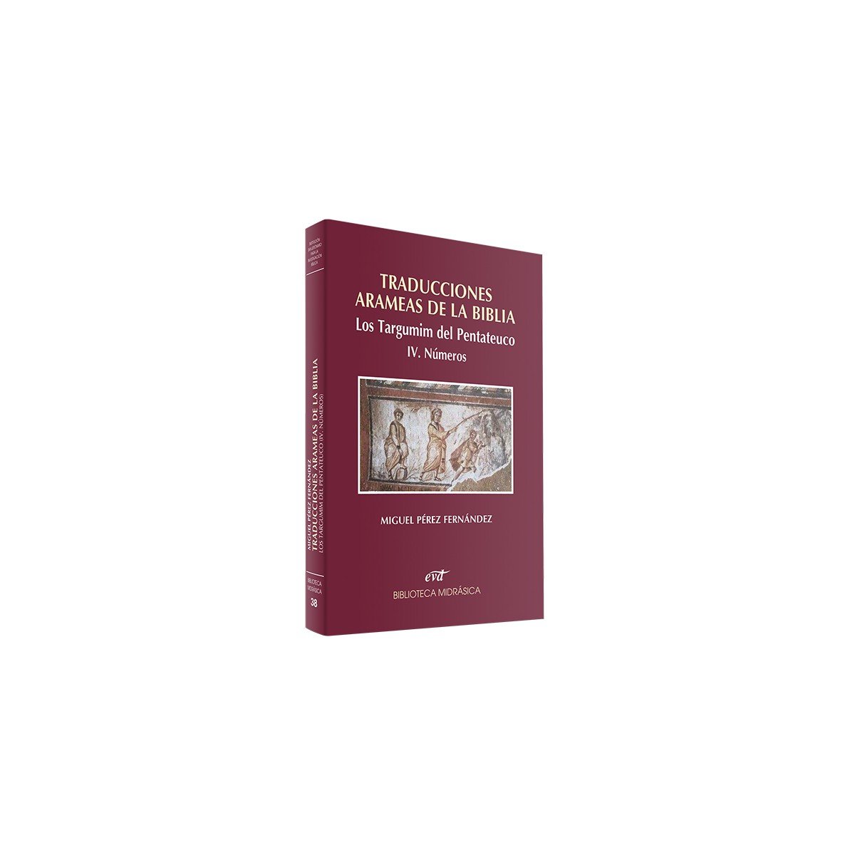 Biblia TRADUCCIONES ARAMEAS DE LA BIBLIA 4 NUMEROS LOS TA – MIGUEL PEREZ FERNAND 1 Biblia TRADUCCIONES ARAMEAS DE LA BIBLIA 4 NUMEROS LOS TA – MIGUEL PEREZ FERNAND