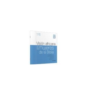 Biblia VISION AFRICANA DE LAS MUJERES DE LA BIBLIA – FAYE-MUNDELE-WAWA