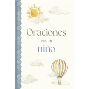 Oraciones Por Mi Niño
