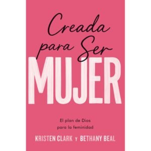 Creada para ser Mujer