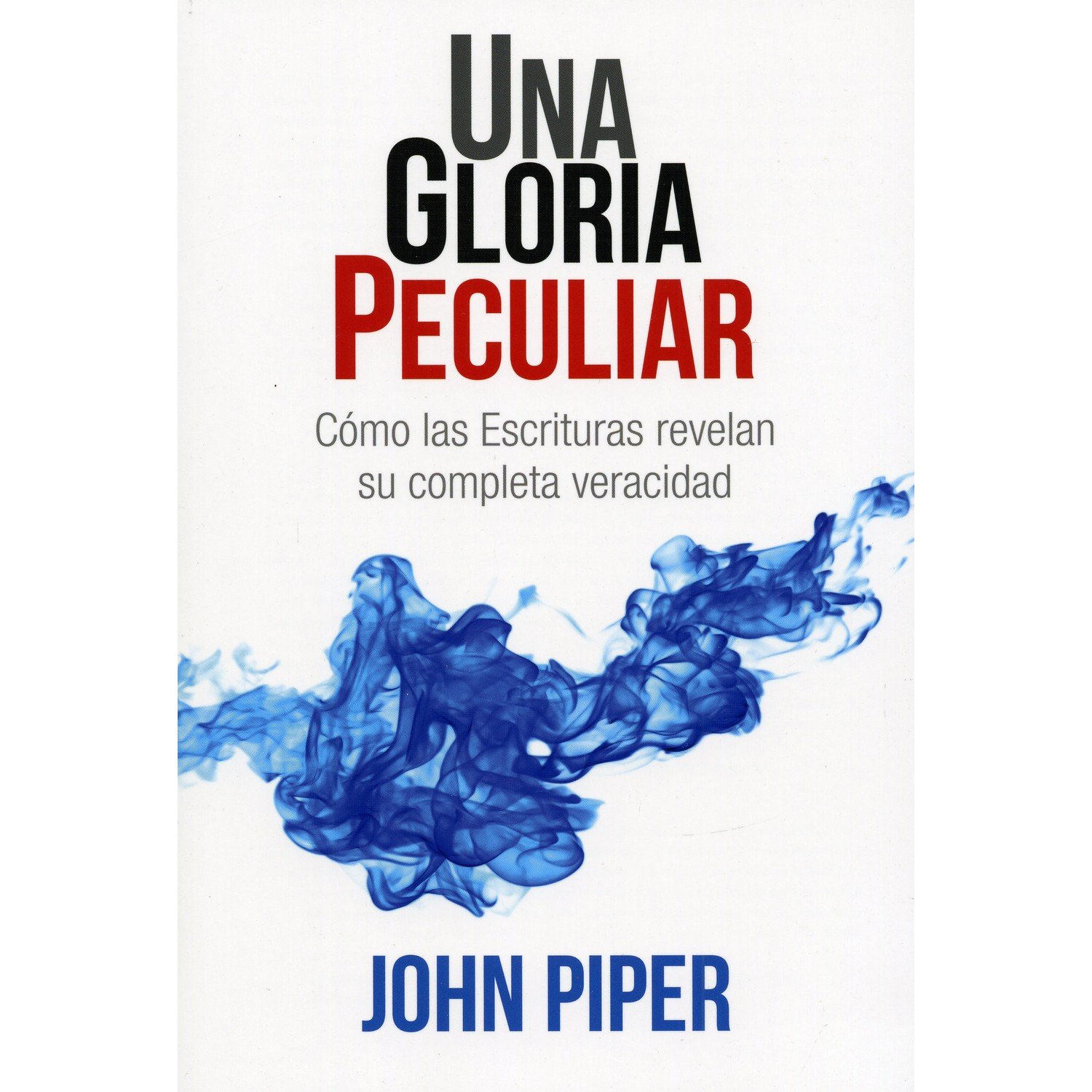 Una Gloria Peculiar 1 Una Gloria Peculiar