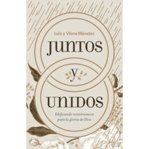 Juntos y Unidos