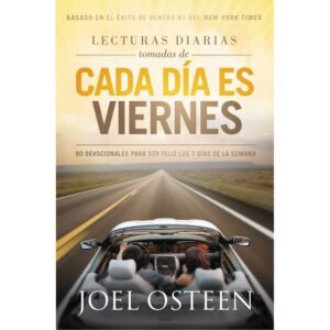 Libro: Lecturas Diarias Tomadas de Cada Día es Viernes - JOEL OSTEEN