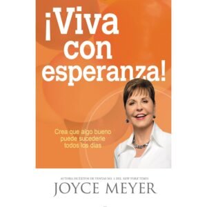 Libro: ¡Viva con esperanza! - JOYCE MEYER