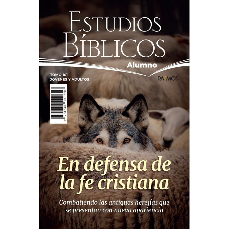 Alumno Tomo 101: En Defensa de la Fe Cristiana. Adultos 1 Alumno Tomo 101: En Defensa de la Fe Cristiana. Adultos