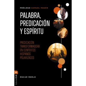 Palabra Predicacion Y Espiritu