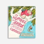 El Hombre En EL Arbol Y El Nueo Comienzo — imagen 1 de 2