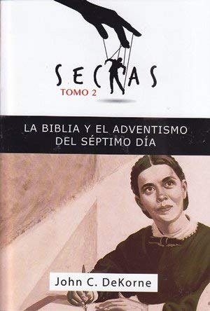 La Biblia y el Aventismo del Séptimo Día — imagen 1 de 1
