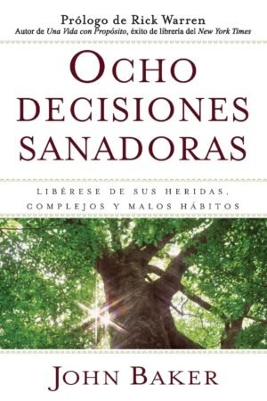 Ocho Decisiones Sanadoras — imagen 1 de 5