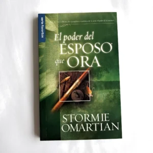 Portada de El Poder del Esposo que Ora de Stormie Omartian, Editorial Unilit