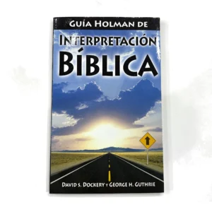Guia Holman de Interpretación Bíblica