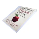 Vista en ángulo de Mentiras que las mujeres creen mostrando el grosor del libro – ISBN 9780825458637