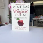 Mentiras que las mujeres creen de Nancy DeMoss Wolgemuth en la librería – ISBN 9780825458637