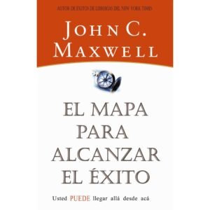 Mapa Para Alcanzar El Exito