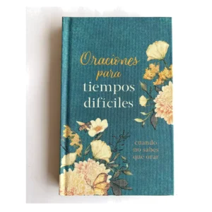 Portada de Oraciones para Tiempos Difíciles, cuando no sabes qué orar, tapa dura, Barbour Español