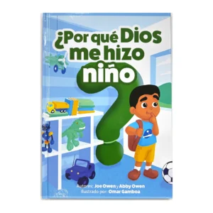 ¿Por qué Dios me Hizo Niño? – Tapa Dura