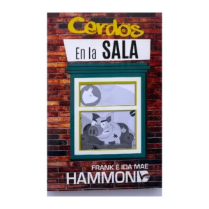 Portada del libro Cerdos en la sala de Frank e Ida Mae Hammond – ISBN 9789589546239