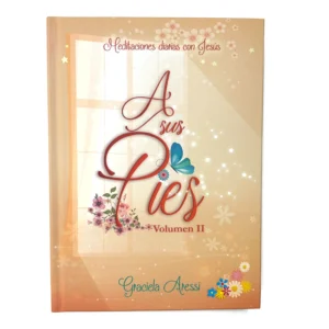 A Sus Pies Volumen 2 – Devocional (Tapa Dura)