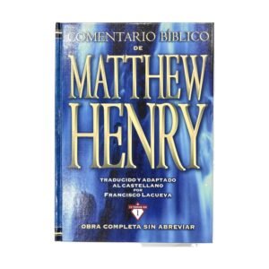 Comentario Bíblico de Matthew Henry – Obra Completa