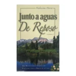 Portada de Junto a aguas de reposo volumen 2, 366 meditaciones diarias