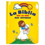 La Biblia para los Bebés – Más Historias