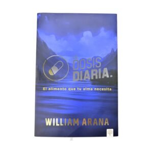 La Dosis Diaria – William Arana